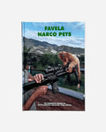 550BC Favela Narco Pets Multicolor Books and Magazines Books FAVELA NARCO PETS MULTI
